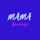 Avatar image of Mama.Loveuse