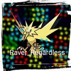 Avatar image of Raver_Regardless