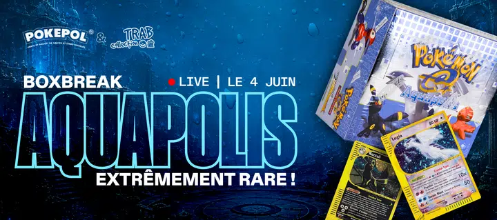 Ouverture Légendaire display Aquapolis FR 🇫🇷