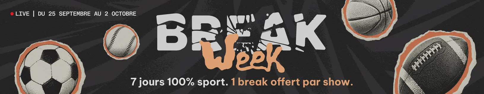 Break Week: 100% break