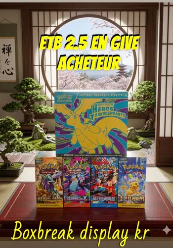 BOXBREAK display kr  🚀 ETB 2.5 En Give Acheteur 🚀