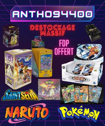 NEW Série Naruto & Saint seiya + Pokémon Destock à GOGO Final Part