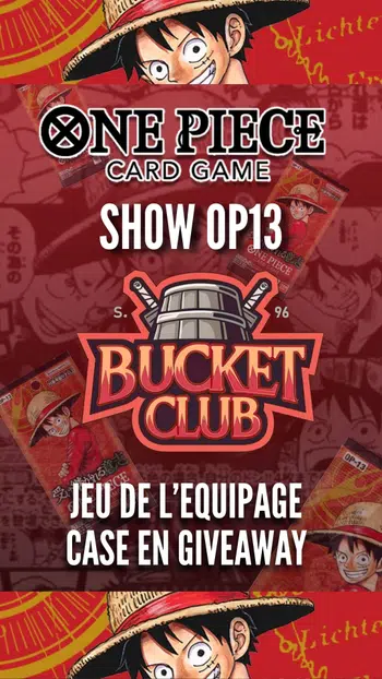 SEMAINE MARATHON ONE PIECE OP13 ! GRAND JEU DE L'EQUIPAGE > CASE ENTIERE EN GIVEAWAY 🏴☠️