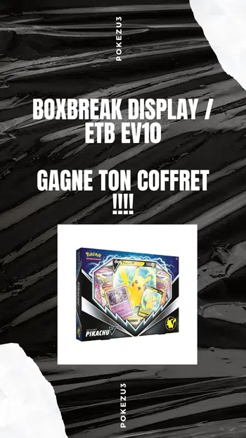 BOXBREAK EV10 GAGNE TON COFFRET PIKACHU V 🎉🎉