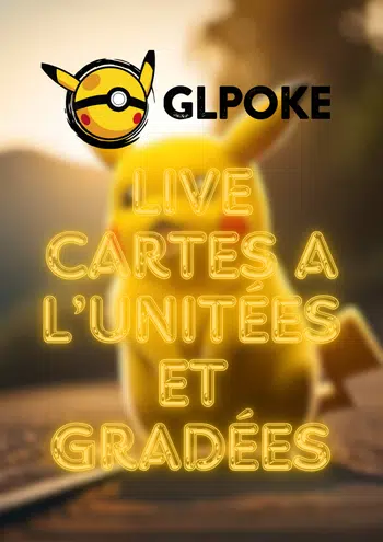 🚨 GLPOKE – CARTE À L’UNITÉ & GRADÉE DE FOU ! FR/JAP À PARTIR DE 1€ 🚨