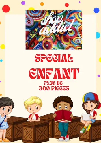 SPECIAL ENFANT - PLUS DE 300 PIECES