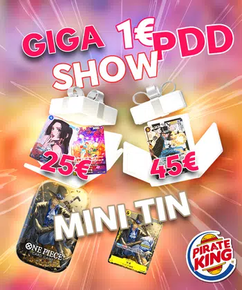 1 PDD GIGA SHOW ONE PIECE ET MINI TIN OP09