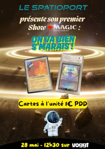 Le show du Spatio ! Vente de cartes Magic à l'unité