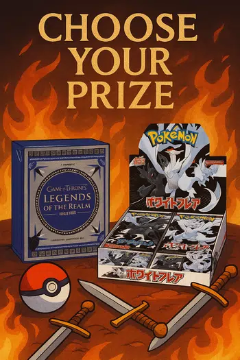 GoT x Pokemon Choose your Prize 🆘