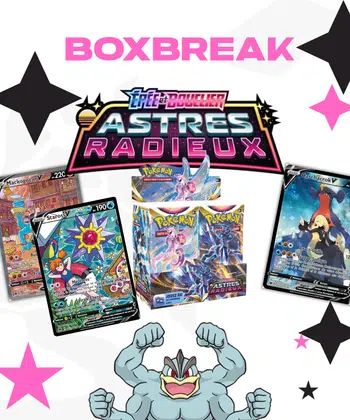 Boxbreak Display Astres Radieux !