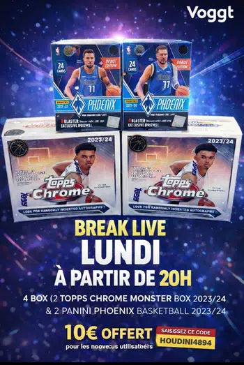 Break basketball 2023/24 2 monster box tooos chrome + 2 value box panini phoenix Total 148 cartes