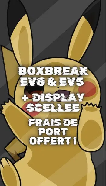 EV8 & EV5 boxbreak et display scellée ! Frais de port offerts 🌲