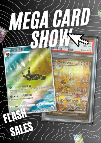 🔥 MEGA CARD SHOW  , ALT , GX , GRADEE etc... 🔥 FR et JAP
