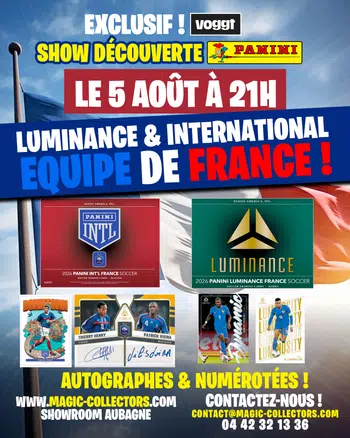 EXCLUSIF ! PANINI LUMINANCE EQUIPE DE FRANCE  LE SHOW ! Autographes & Numérotées !