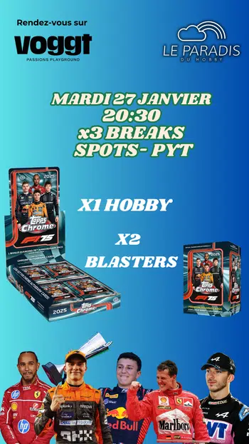 BREAK 100% FORMULE 1 AVEC LES NOUVELLES CHROME 2025 !!!