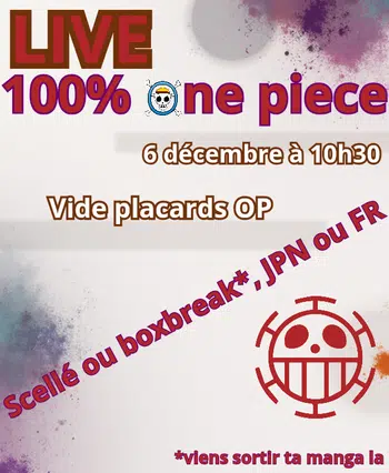 Petit live One Piece, on vide le scellé