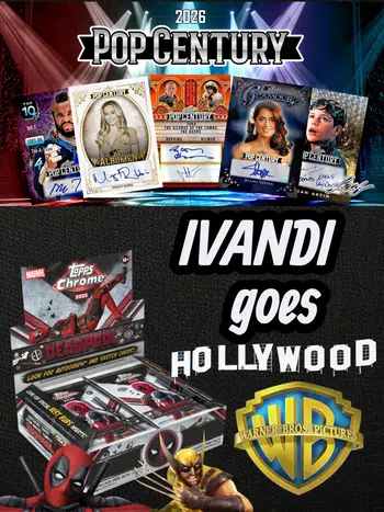 Ivandi goes Hollywood - Leaf Pop Century 2026, Topps Deadpool Chrome und WWE Exalted