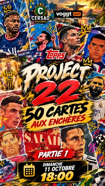 TOPPS Project22 : toute les cartes à l'unité - Partie 1 - Semaine 1 à 12 🔥