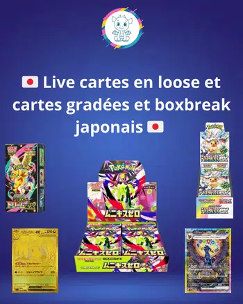 🇯🇵 Live cartes en loose et cartes gradées et boxbreak japonais 🇯🇵