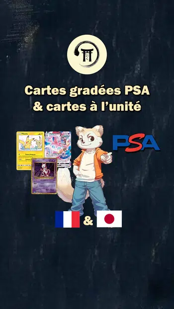 🔥Cartes Gradée PSA & Cartes à l'unité | FR/JPN à FAIBLE PDD 🔥