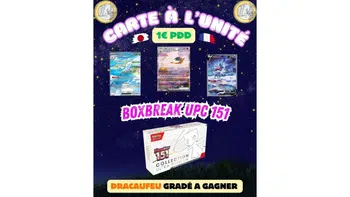 🔥Boxbreak UPC151 et Carte à l'unité 👉 Dracaufeu gradé à Win 🔥