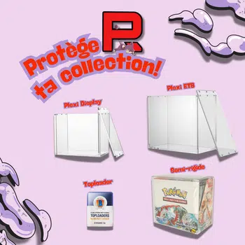 Protège ta collection !