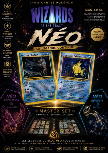SHOW WIZARDS...1€ Pdd... Full Master Set Néo REVELATION-GENESIS
