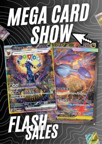 🔥 MEGA CARD SHOW , ALT , GX , GRADEE etc... 🔥 100% JPN