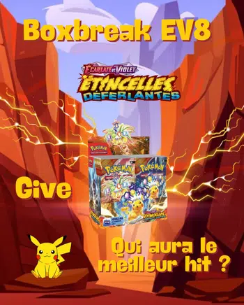Boxbreak EV8 🔥 viens choper ton Pika 🔥🔥