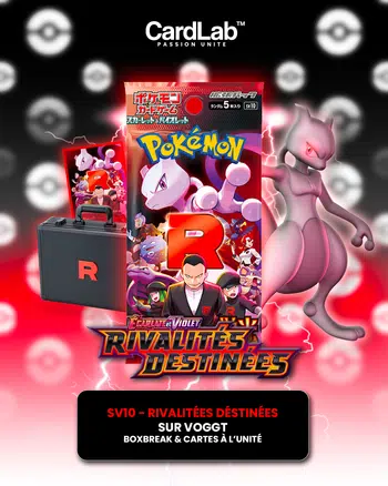SV10 "Rivalités Destinées" - BOXBREAK & Cartes à l'unité