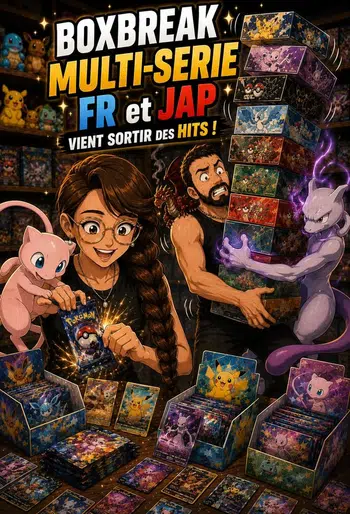 ✨BoxBreak FR Multiseries Coffret, Displays, + Concept Anticlim! 🔥 Tente ta chance 🍀🍀