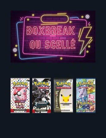 ✨BOXBREAK OU SCELLE : A TOI DE CHOISIR✨