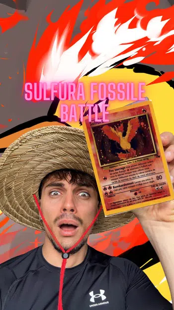 SULFURA FOSSILE BATTLE !