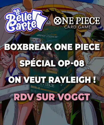 SORTIE DE OP08 ! BOXBREAK DE FOLIE --> ROAD TO MANGA !