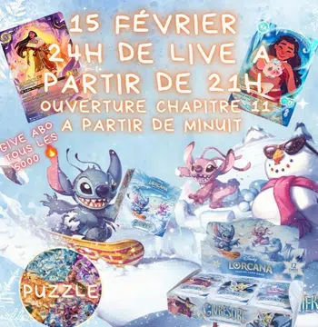 LIVE DE 24H - LORCANA - Chapitre 11  - Avant Première (à partie de 00H)