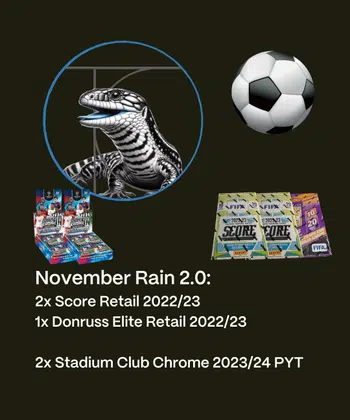 November Rain 2.0 - Score+Donruss Retail Break 22/23 - Stadium Club Chrome 2 Box PYT