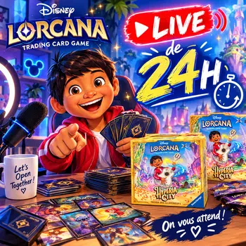 AP- LORCANA CHAPITRE 14 - Live de 24h (ouverture à partir de 00h)