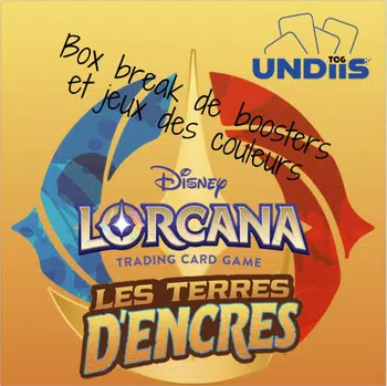 Boxbreak Lorcana Chapitre 3 + Jeux des Couleurs