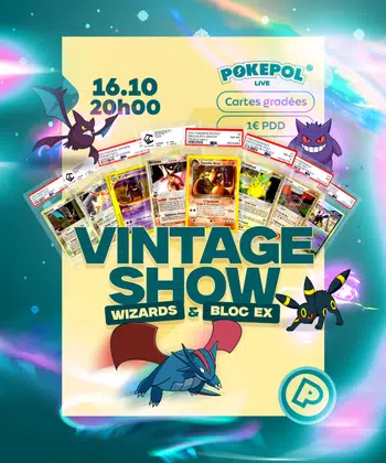 Le Vintage Show - Cartes Exceptionnelles Wizards et Bloc EX 😍🚀🔥💫🤯
