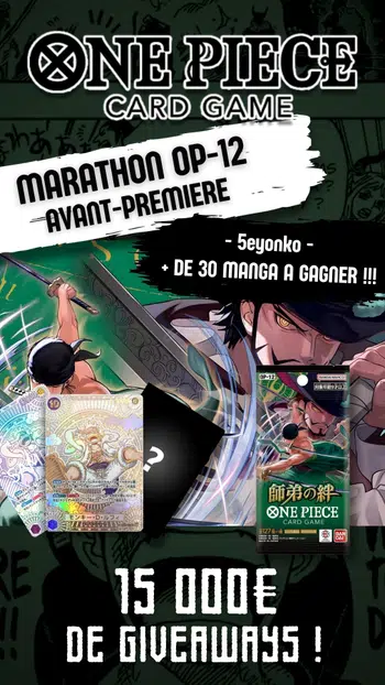 MEGA MARATHON OP-12 - JOUR 5 - MANGA A GAGNER + CARTE A L'UNITE A GOGO!!!