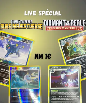 Spécial NM 1€ : Trésors Mystérieux et Aube Majestueuse, Holo+KDO