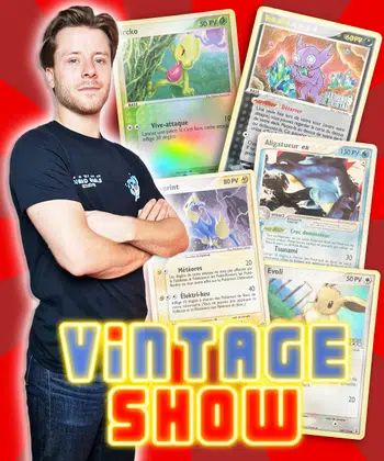 Le Vintage Show Spécial BANGERS Bloc EX : Holo, Reverses, Holo Reverses et EX à 1€ prix de départ ! 😱🚀🔥