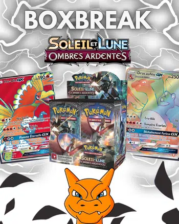 Boxbreak SL Ombres Ardentes !