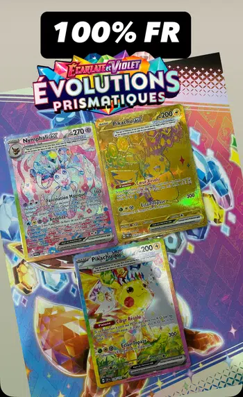 Évolutions Prismatiques - 100% FR - 1€ PDD