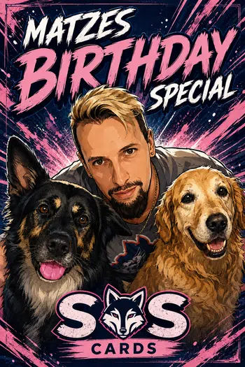 Matzes Birthday Special 🎂🎊🆘Cards