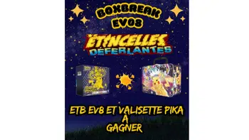 🔥🎁1€ PDD ➡️ Boxbreak EV08 ➡️ ETB 25ans & ETB EV8 à Win 🎁🔥