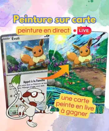 Peinture sur carte Pokémon en direct