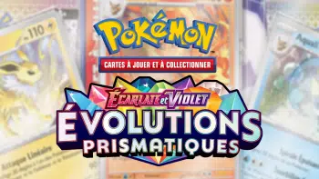 Evolutions Prismatiqus
