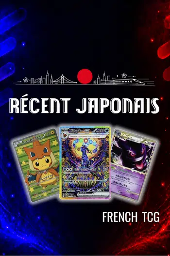 🇯🇵 Récent JAP 🇯🇵 Promos & Cartes du moment🔥