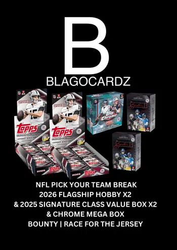 2026 Flagship & 2025 Chrome + Signature Class PYT #428